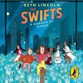 The Swifts: A Garden of Vipers