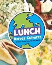 Lunch Across Cultures: Recipes from Around the World