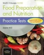 WJEC Eduqas GCSE Food Preparation and Nutrition: Practice Tests