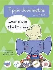 Tippie does maths (Level 1 Book 9): Learning in the kitchen