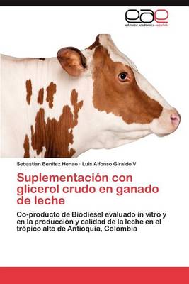 Suplementacion Con Glicerol Crudo En Ganado de Leche