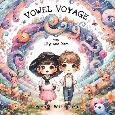 Vowel Voyage with Lily and Sam