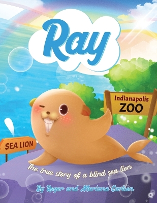 Ray: The true story of a blind Sea Lion