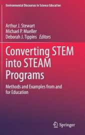 Converting STEM into STEAM Programs: Methods and Examples from and for Education