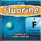 Fluorine Educational Facts Children's Science Book