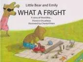 Little Bear and Emily : What a Fright