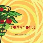 Tomatoes!