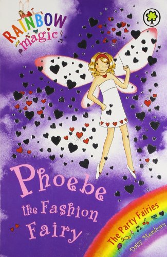 Rainbow Magic: INDIAN EDT: The Party Fairies: 20: Phoebe the Fashion Fairy