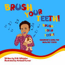 Brush Your Teeth, Brush Your Teeth: Brandon's Song for Healthy Teeth