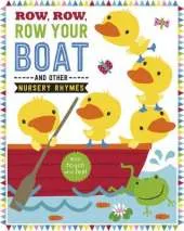 Row, Row, Row Your Boat and Other Nursery Rhymes