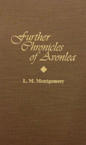Further Chronicles of Avonlea