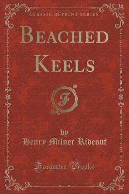 Beached Keels (Classic Reprint)