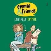 Emmie & Friends: Entirely Emmie: A Graphic Novel