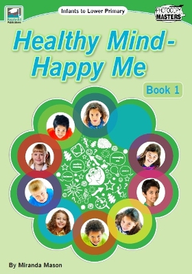 Healthy Mind - Happy Me: 1