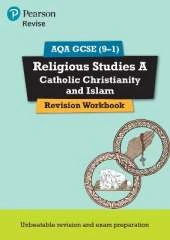 Pearson REVISE AQA GCSE Religious Studies A Catholic Christianity and Islam - for 2026, 2027 exams