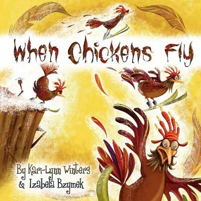 When Chickens Fly