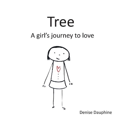 Tree: A girl's journey to love