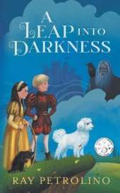 A Leap into Darkness: A Middle Grade Fantasy Adventure