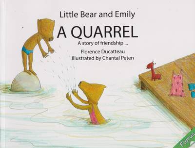 Little Bear and Emily : The Quarrel