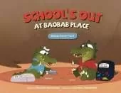 School's Out at Baobab Place