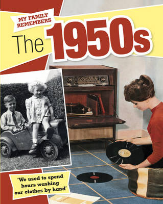 My Family Remembers: The 1950s