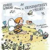 Stories and Poems from a Grandmother's Heart