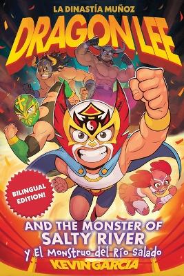 Dragon Lee and the Monster of Salty River