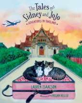 The Tales of Sidney and JoJo: Adventures in Thailand