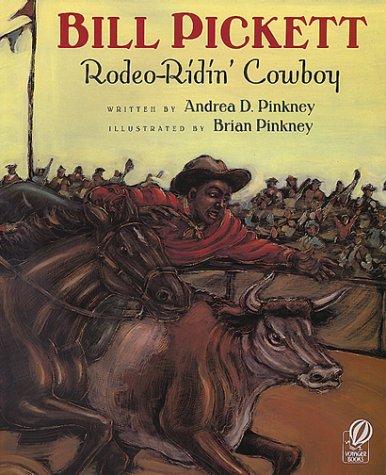 Bill Pickett: Rodeo-ridin' Cowboy