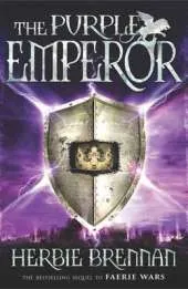 The Purple Emperor: Faerie Wars II