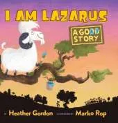 I Am Lazarus: A Goat Story