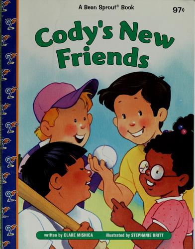 Cody's New Friends