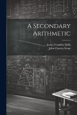 A Secondary Arithmetic