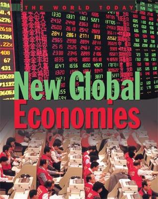 The World Today: New Global Economies
