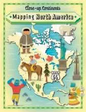 Close-up Continents: Mapping North America
