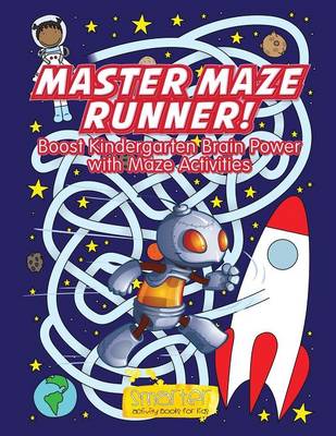Master Maze Runner! Boost Kindergarten Brain Power with Maze Activities