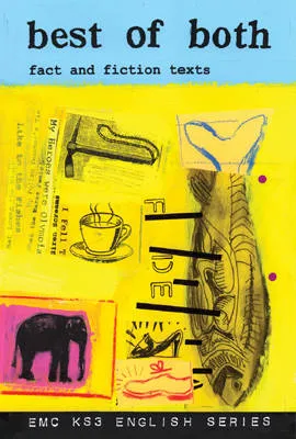 Best of Both: Fact and Fiction Texts