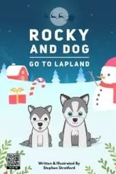 Rocky and Dog Go To Lapland