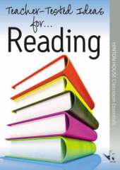 Teacher-tested Ideas for Reading