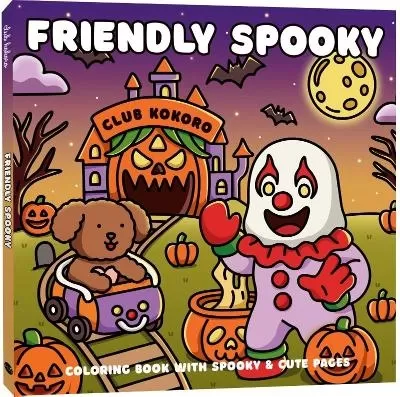 Friendly Spooky: Coloring book with spooky & cute pages