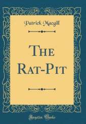 The Rat-Pit (Classic Reprint)