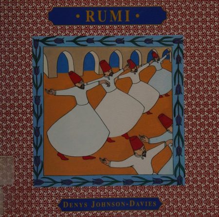 Rumi: Poet and Sage