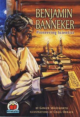 Benjamin Banneker: Pioneering Scientist