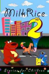 Milk Rice: No. 2: Stories for Children
