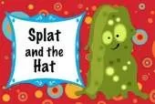 Splat and the Hat