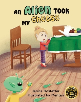 An Alien Took my Cheese