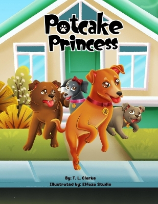 Potcake Princess: Tales of the Potcake Princess