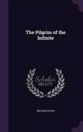 The Pilgrim of the Infinite