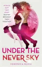 Under The Never Sky: Number 1 in series