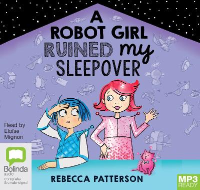 A Robot Girl Ruined My Sleepover